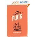 20 Master Plots: And How to Build Them