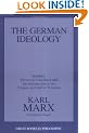 The German Ideology: Including Theses on Feuerbach and an Introduction to the Critique of Political Economy (Great Books in Philosophy)