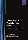 The red-figured vases of Apulia