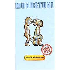 Mundstuhl - Nur vom Allerfeinsten [VHS]
