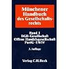 M�nchener Handbuch des Gesellschaftsrechts 1: BGB-Gesellschaft: BGB-Gesellschaft, Offene Handelsgesellschaft, Partnerschaftsgesellschaft, ... voraussichtlich Januar 2009: Band 1