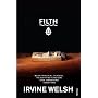 Filth by Irvine Welsh