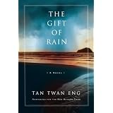 The Gift of Rain: A Novel
