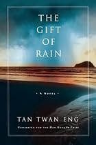 The Gift of Rain: A Novel