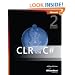 CLR Via C#: Applied .NET Framework 2.0 Programming