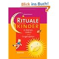 Rituale f�r Kinder: in Reimen, Liedern und Fingerspielen