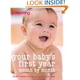 Your Baby's First Year: Month-by-month, What to Expect and How to Care for Your Baby ('Practical Parenting')'