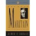Jacques Maritain: The Philosopher in Society (20th Century Political Thinkers)