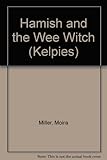 Hamish and the wee witch