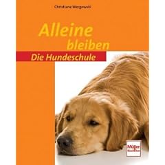 Alleine bleiben (Die Hundeschule)