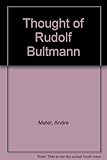 The thought of Rudolf Bultmann