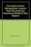 Training for school management : lessons from the American experience