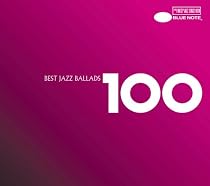 ベスト・ジャズ・バラッズ100