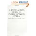 A Journalist's Guide to Public Opinion Polls