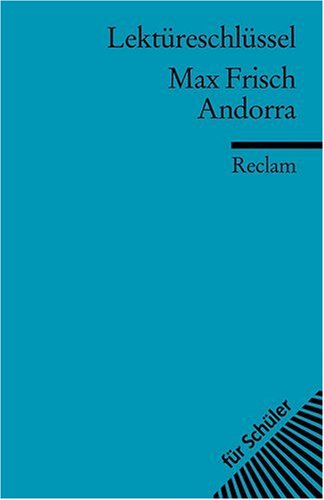 Max Frisch: Andorra. Lektüreschlüssel