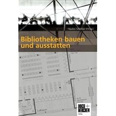 Bibliotheken bauen und ausstatten