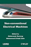 Non-conventional electrical machines