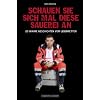 Schauen Sie sich mal diese Sauerei an - 20 wahre Geschichten vom Lebenretten