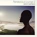 Rendezvous Lounge, Vol. 2 compiled by DJ Mark Gorbulew