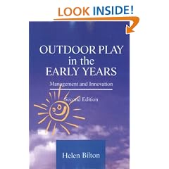 OUTDOOR PLAY EARLY YEARS 2ED: Management and Innovation