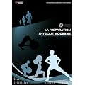 La pr�paration physique moderne - Optimisation des techniques de pr�paration � la haute performance