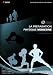 La pr�paration physique moderne - Optimisation des techniques de pr�paration � la haute performance