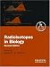 Book Radioisotopes in Biology (Practical Approach Series)