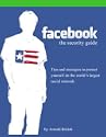 Facebook : the complete security guide by Arnold British