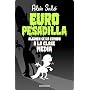 Europesadilla (KF8): Alguien se ha comido a la cla&hellip de Aleix Sal�