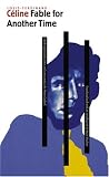 Fable for Another Time (French Modernist Library)