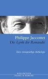 Die Lyrik der Romandie: Eine zweisprachige Anthologie - 