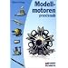 Modellmotoren praxisnah