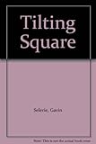 Tilting square