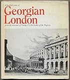 A hundred years of Georgian London : from the accession of George I to the heyday of the Regency