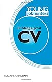 Building a great CV