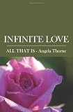 INFINITE LOVE: Divine Messages from ALL THAT IS (Volume 2)