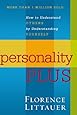 Personality Plus: How to Understand Others by Understanding Yourself