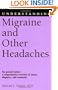 Understanding Migraine and Other Headaches (Understanding Health and Sickness Series)