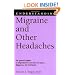 Understanding Migraine and Other Headaches (Understanding Health and Sickness Series)