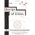 Design of Cities: Revised Edition (A Penguin book)