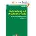 Behandlung mit Psychopharmaka. Aktuell und ma�geschneidert