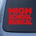 HIGH SCHOOL MUSICAL - Vinyl Car Decal Sticker #A1606 | Vinyl Color: Red