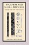 Wampum and Shell Articles Used by the New York Indians (2009 Reprint Edition - Gustav's Library)