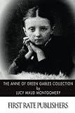 The Anne of Green Gables Collection