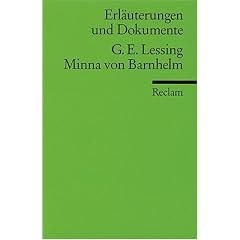 Erl�uterungen und Dokumente zu Gotthold Ephraim Lessing:  Minna von Barnhelm