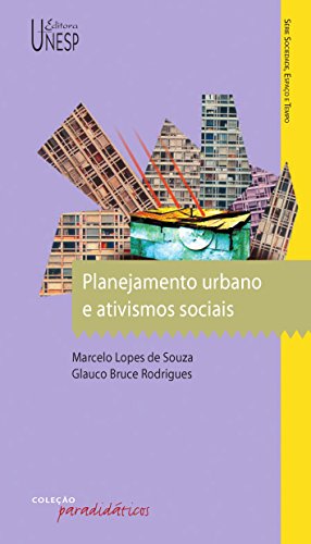 Planejamento Urbano E Ativismos Sociais (Portuguese Edition)