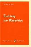Produkt-Bild: Zur&uuml;stung zum B&uuml;rgerkrieg