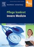 Produkt-Bild: Pflege konkret Innere Medizin: Pflege und Krankheitslehre - Lehrbuch und Atlas<br>- mit www.pflegeheute.de-Zugang