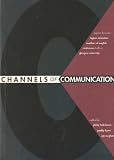 Channels of communication : papers from the Conference of Higher Education Teachers of English
