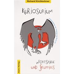 Kuriosurium: Wortspiele und Skurriles